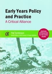 Tapa de Early Years Policy And Practice A Critical Alliance