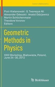 Tapa de Geometric Methods In Physics Xxxi Workshop Biaowiea Poland June 2430 2012