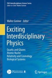Tapa de Exciting Interdisciplinary Physics Quarks And Gluons Atomic Nuclei Relativity And Cosmology Biological Systems
