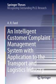 Tapa de An Intelligent Customer Complaint Management System With Application To The Transport And Logistics Industry