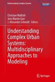 Tapa de Understanding Complex Urban Systems Multidisciplinary Approaches To Modeling