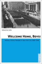 Tapa de Welcome Home Boys Military Victory Parades In New York City 18991946