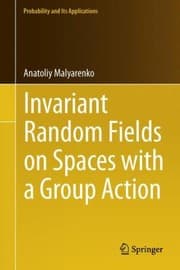 Tapa de Invariant Random Fields On Spaces With A Group Action