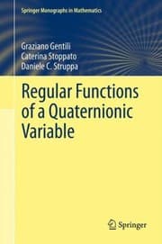 Tapa de Regular Functions of a Quaternionic Variable
            
                Springer Monographs in Mathematics