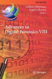 Tapa de Advances In Digital Forensics Viii 8th Ifip Wg 119 International Conference On Digital Forensics Pretoria South Africa January 35 2012 Revised Selected Papers