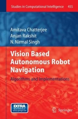 Tapa de Vision Based Autonomous Robot Navigation Algorithms And Implementations