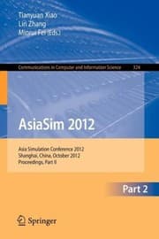 Tapa de Asiasim 2012 Part Ii Asia Simulation Conference 2012 Shanghai China October 2730 2012 Proceedings Part Ii