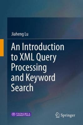 Tapa de An Introduction To Xml Query Processing And Keyword Search