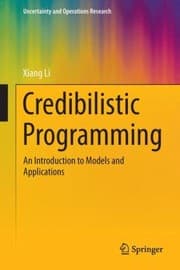 Tapa de Credibilistic Programming An Introduction To Models And Applications