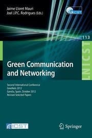 Tapa de Green Communication And Networking Second International Conference Greenets 2012 Gandia Spain October 2526 2012 Revised Selected Papers