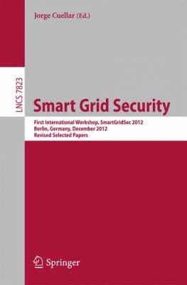 Tapa de Smart Grid Security First International Workshop