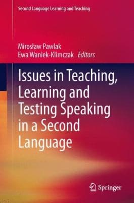 Tapa de Issues In Teaching Learning And Testing Speaking In A Second Language