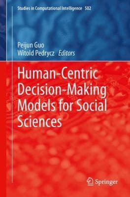 Tapa de HumanCentric Decision Making Models for Social Sciences
Studies in Computational Intelligence