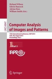 Tapa de Computer Analysis Of Images And Patterns 15th International Conference Caip 2013 York Uk August 2729 2013 Proceedings Part I
