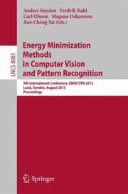 Tapa de Energy Minimization Methods In Computer Vision And Pattern Recognition 9th International Conference Emmcvpr 2013 Lund Sweden August 1921 2013 Proceedings