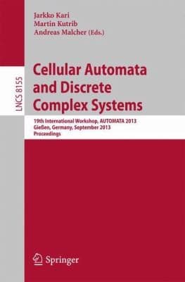 Tapa de Cellular Automata And Discrete Complex Systems 19th International Workshop