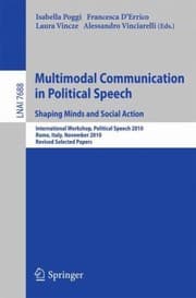 Tapa de Multimodal Communication in Political Speech Shaping Minds and Social Action