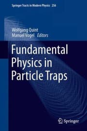 Tapa de Fundamental Physics in Particle Traps
            
                Springer Tracts in Modern Physics