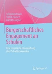Tapa de Brgerschaftliches Engagement An Schulen Eine Empirische Untersuchung Ber Schulfrdervereine