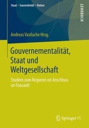 Tapa de Gouvernementalitt Staat Und Weltgesellschaft Studien Zum Regieren Im Anschluss An Foucault