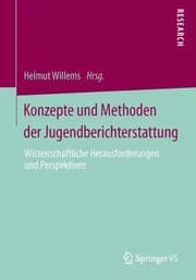 Tapa de Konzepte Und Methoden Der Jugendberichterstattung Wissenschaftliche Herausforderungen Und Perspektiven