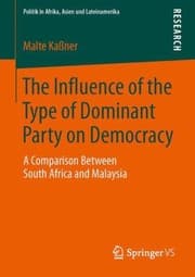 Tapa de The Influence of the Type of Dominant Party on Democracy
            
                Politik in Afrika Asien Und Lateinamerika