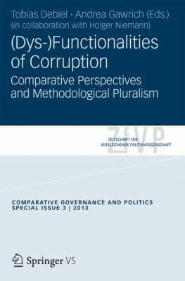 Tapa de Dysfunctionalities Of Corruption Comparative Perspectives And Methodological Pluralism