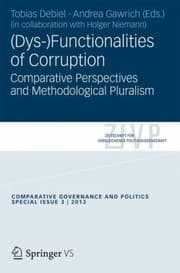 Tapa de Dysfunctionalities Of Corruption Comparative Perspectives And Methodological Pluralism