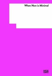 Tapa de When Now is Minimal
