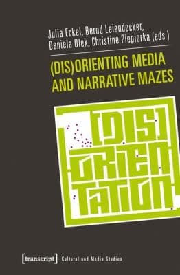 Tapa de Disorienting Media And Narrative Mazes