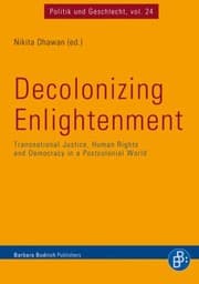 Tapa de Decolonizing Enlightenment Transnational Justicehuman Rights And Democracy