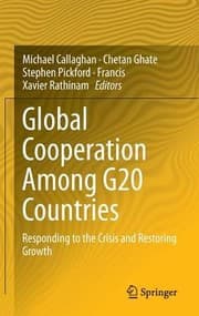 Tapa de Global Cooperation Among G20 Countries Responding To The Crisis And Restoring Growth