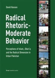 Tapa de Radical Rhetoricmoderate Behavior Perceptions Of Islam Sharia And The Radical Dimension In Urban Pakistan
