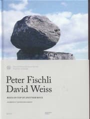 Tapa de Fischli Weiss Rock On Top Of Another Rockvaldresflya Kensington Gardens