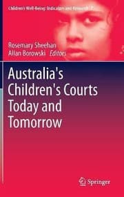 Tapa de Australias Childrens Courts Today and Tomorrow
            
                Childrens WellBeing Indicators and Research