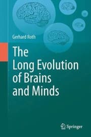 Tapa de The Long Evolution Of Brains And Minds