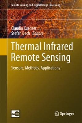 Tapa de Thermal Infrared Remote Sensing Sensors Methods Applications