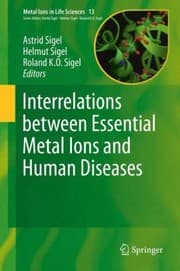 Tapa de Interrelations Between Essential Metal Ions And Human Diseases