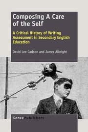 Tapa de Composing A Care Of The Self A Critical History Of Writing Assessment In Secondary English Education