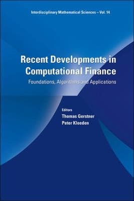Tapa de Recent Developments In Comutational Finance Foundations Algorithms And Applications