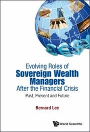 Tapa de Evolving Roles Of Sovereign Wealth Managers After The Financial Crisis Past Present And Future
