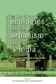 Tapa de Ecologies Of Urbanism In India Metropolitan Civility And Sustainability