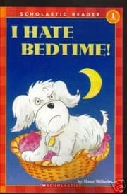Tapa de I HATE BEDTIME!