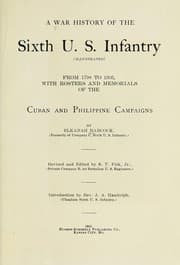 Tapa de A war history of the Sixth U.S. Infantry (illustrated) from 1798 to 1903