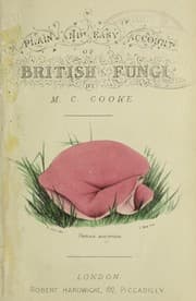Tapa de A plain and easy account of the British fungi