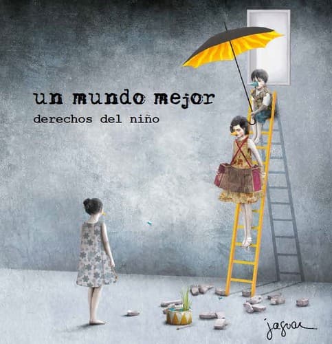 Tapa de Un mundo mejor: derechos del niño