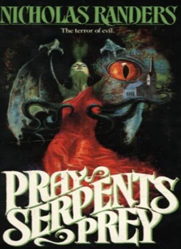 Tapa de Pray, Serpent's Prey