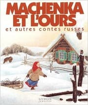 Tapa de Machenka et l'ours et autres contes russes