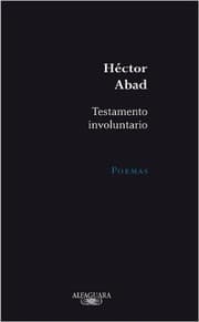 Tapa de Testamento involuntario : poemas