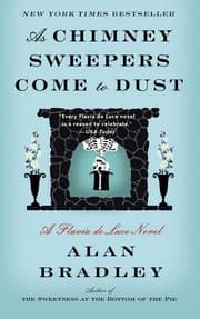 Tapa de As Chimney Sweepers Come to Dust (Flavia de Luce, #7)